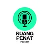 Podcast Ruang Penat