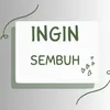 INGIN SEMBUH