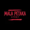 MALAPETAKA STORY