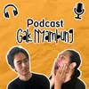 Podcast Gak Nyambung